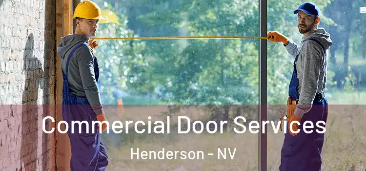 Commercial Door Services Henderson - NV