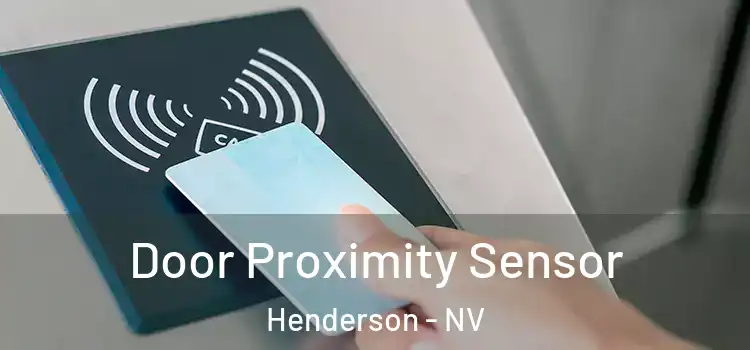 Door Proximity Sensor Henderson - NV