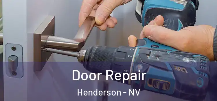 Door Repair Henderson - NV
