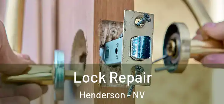 Lock Repair Henderson - NV